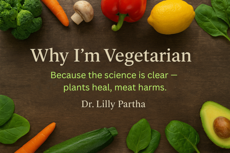 Why I Choose Vegetarianism: A Personal Story Backed by Science